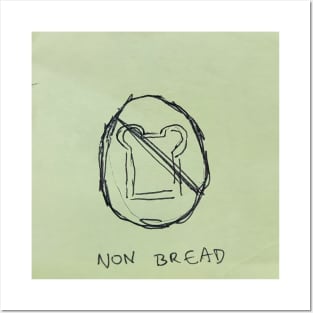 Non Bread Posters and Art